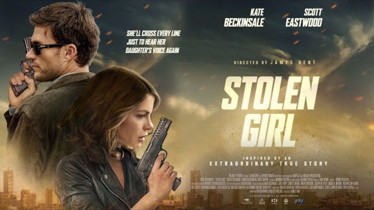 The official movie poster for 'Stolen Girl' featuring Kate Beckinsale and Scott Eastwood