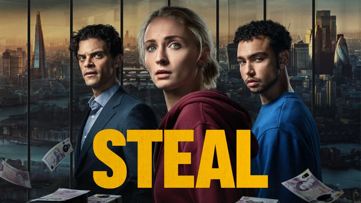 Steal (2026) Prime Video Review: Inside the Twisty British Heist Thriller Everyone’s Talking About