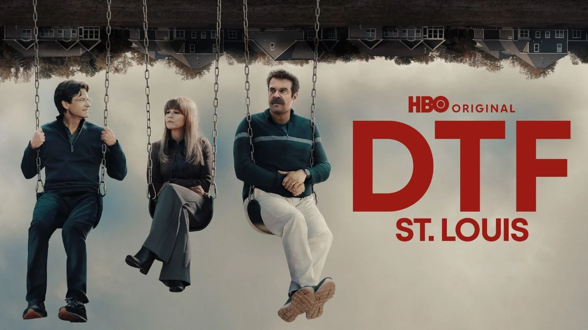 Official poster for HBO series DTF St. Louis featuring Jason Bateman, Linda Cardellini, and David Harbour on swings.