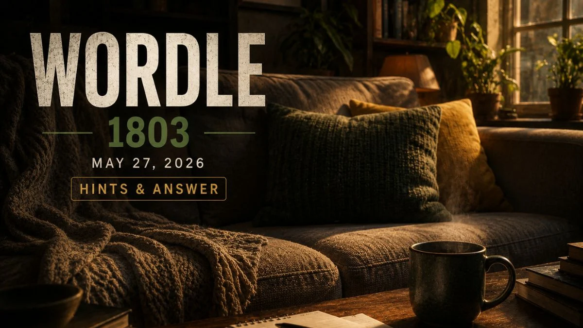 Wordle 1803 hints and answer graphic featuring a cozy living room couch with green and yellow pillows, a steaming coffee mug, and a notebook on a wooden table.